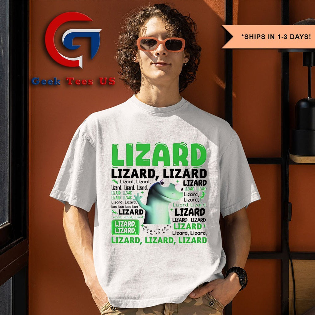Lizard lizard lizard meme shirt