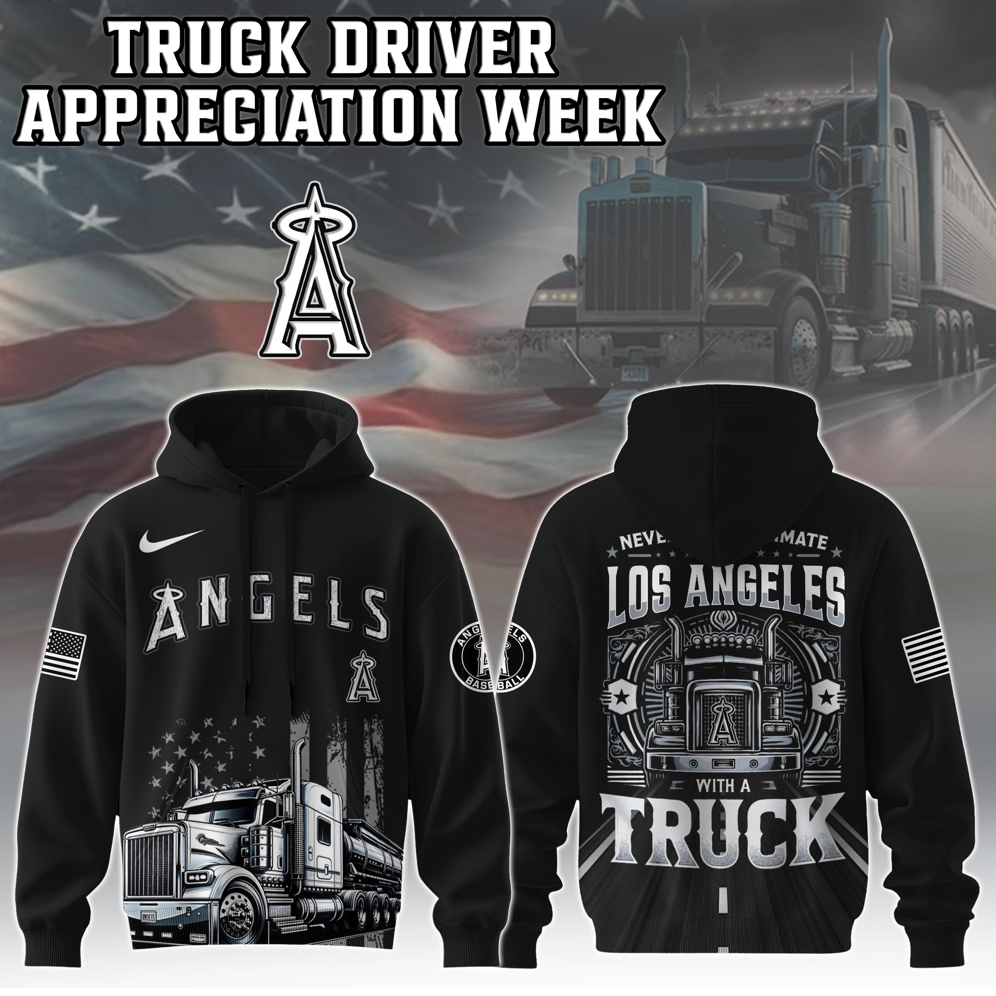 Los Angeles Angels Nation Truck Driver Appreciation Week Hoodie 2025