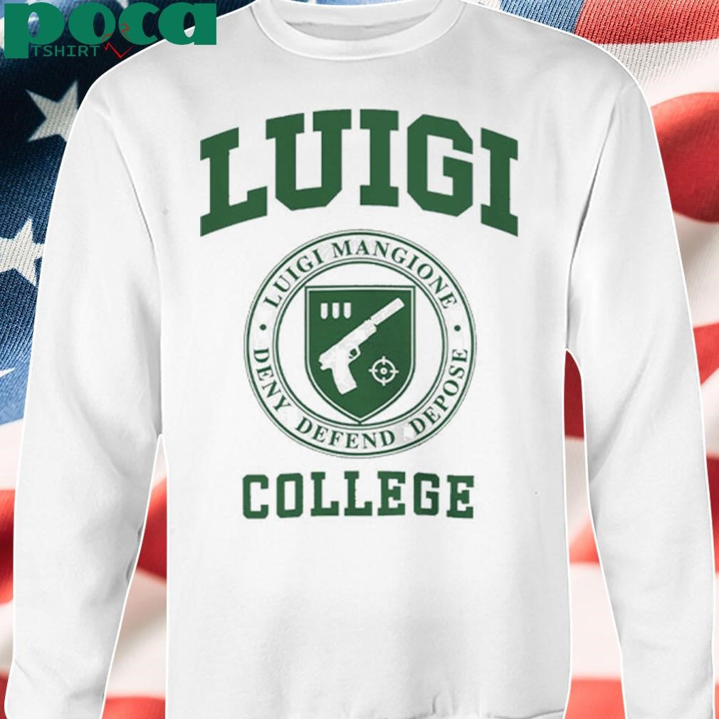 Luigi College Luigi Mangion Deny Defend Depose Shirt