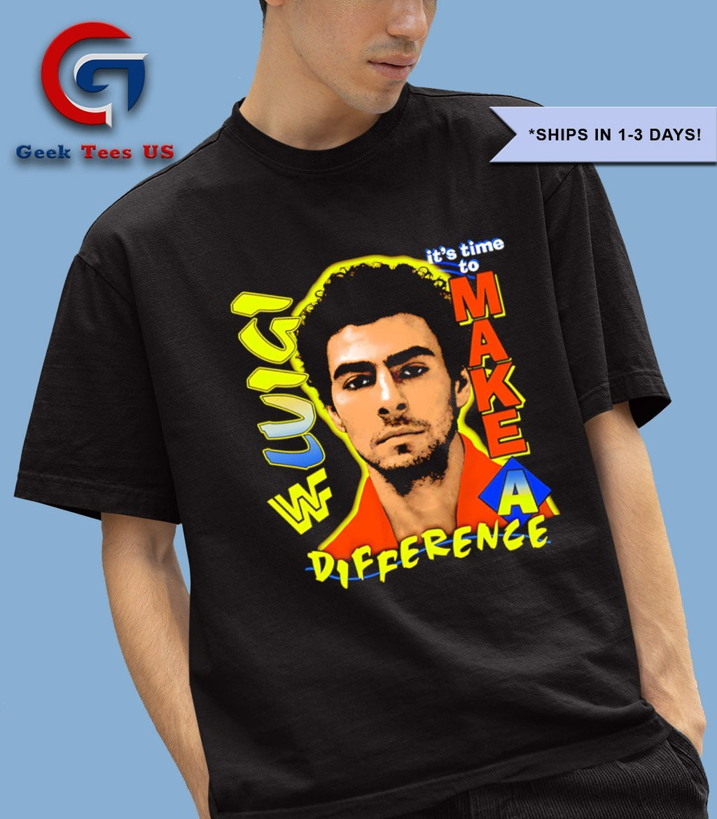 Luigi Mangione it’s time make a difference shirt