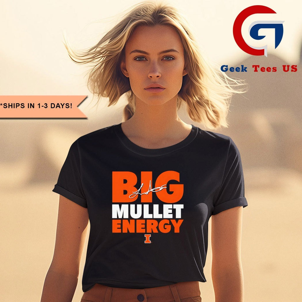 Luke Altmyer Big Mullet Energy Illinois Fighting Illini signature T-shirt