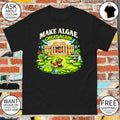 Make Algae Great Again Lincoln Reflecting Pool Midterm Environmental Science shirt