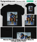 Marcus Thuram holding Cup Inter Milan FC vintage photo shirt
