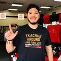 Matthew and Brady Tkachuk Around and Find Out shirt