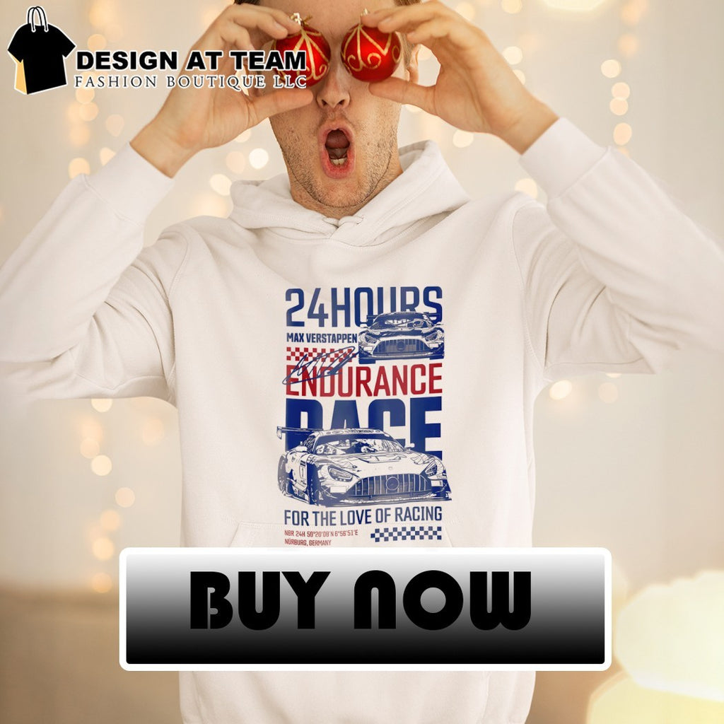 Max Verstappen 24 Hours Racing Endurance race for the love of racing 2026 shirt