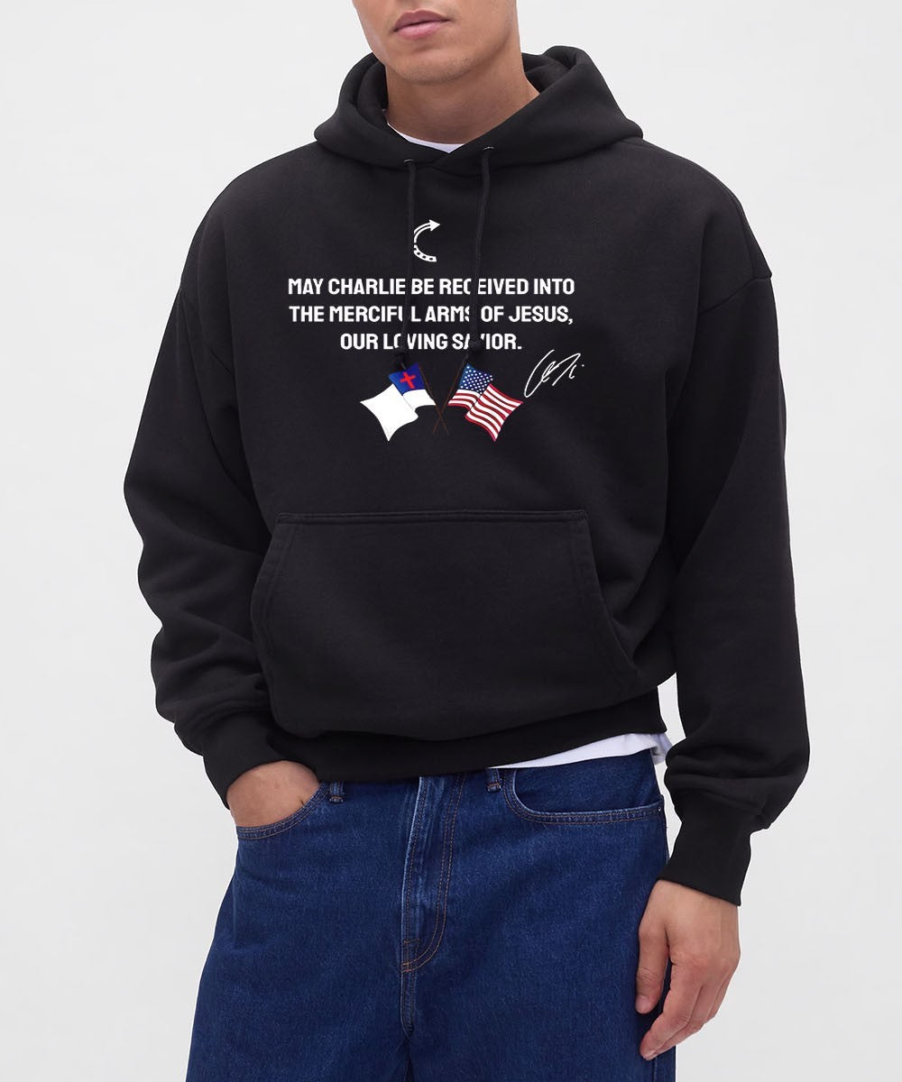 May Charlie be received into the Merciful Arms of Jesus our loving Savior signature shirt