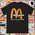 McDonalds Marijuana Over 32 Billion Stoned shirt