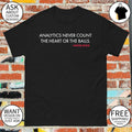 Miguel Rojas Los Angeles Dodgers Analytics Never Count the Heart or the Balls shirt