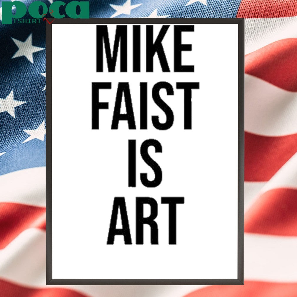 Mike Faist Is Art Shirt