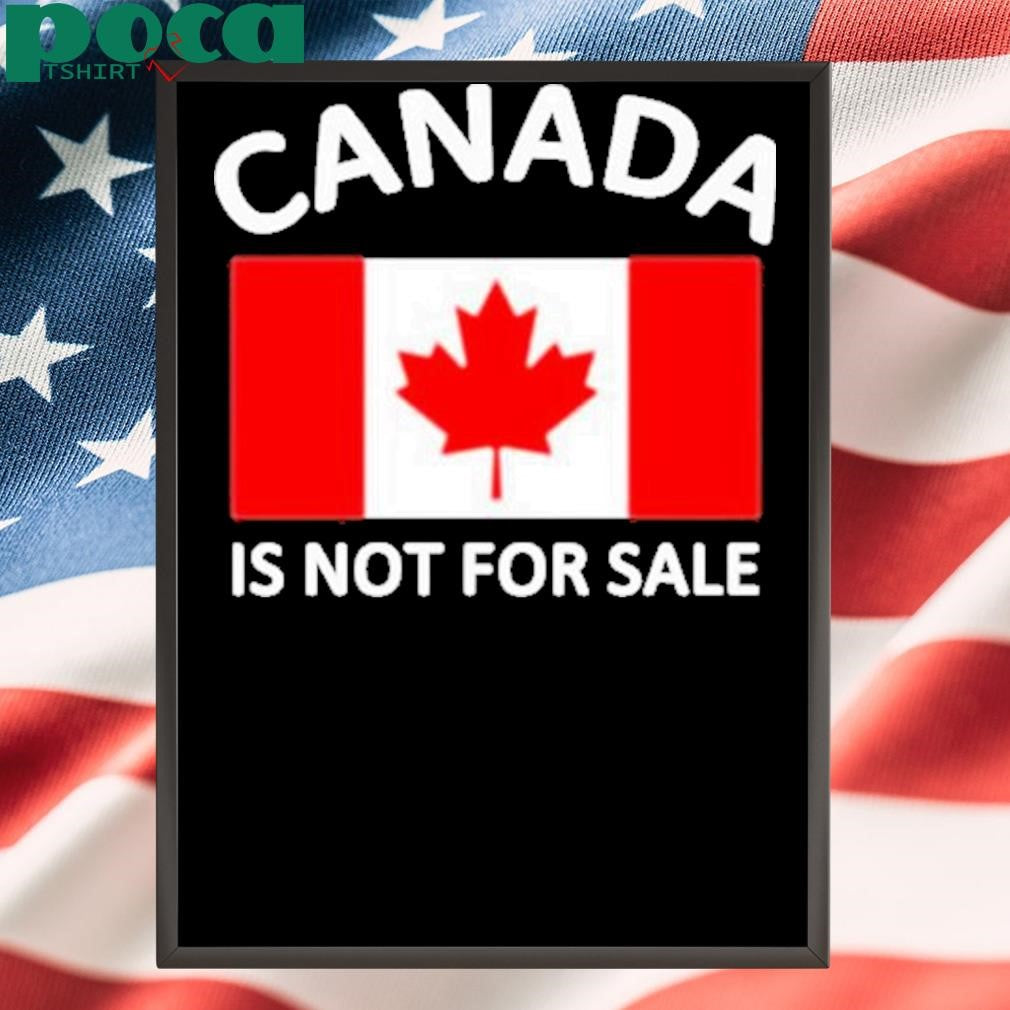 Mike Myers Canada Is Not For Sale 2025 Shirt