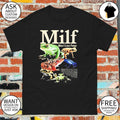 Milf man I love frogs meme shirt