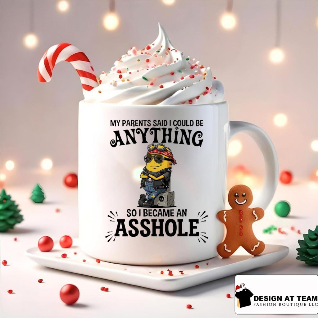 Minion my parents said I could be anything so I became an asshole shirt