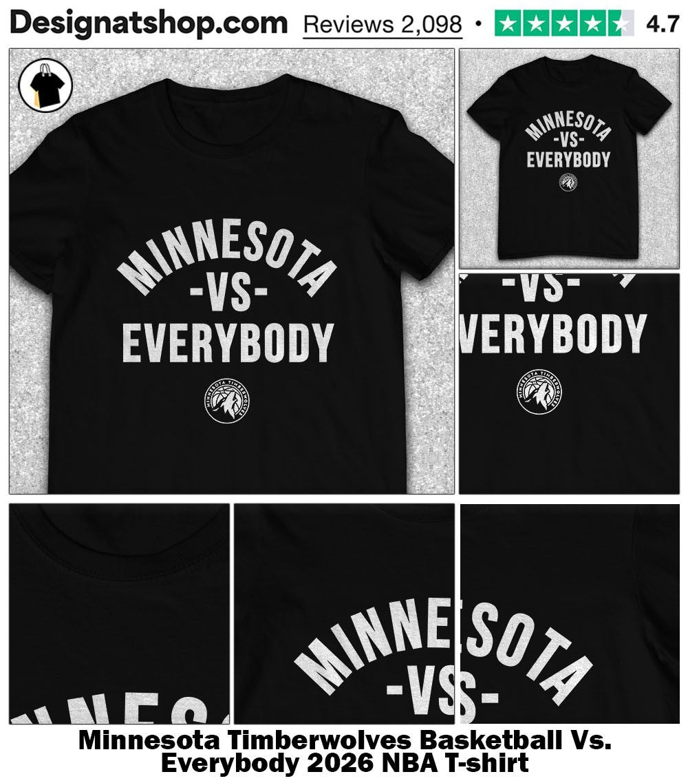 Minnesota Timberwolves Basketball Vs. Everybody 2026 NBA shirt