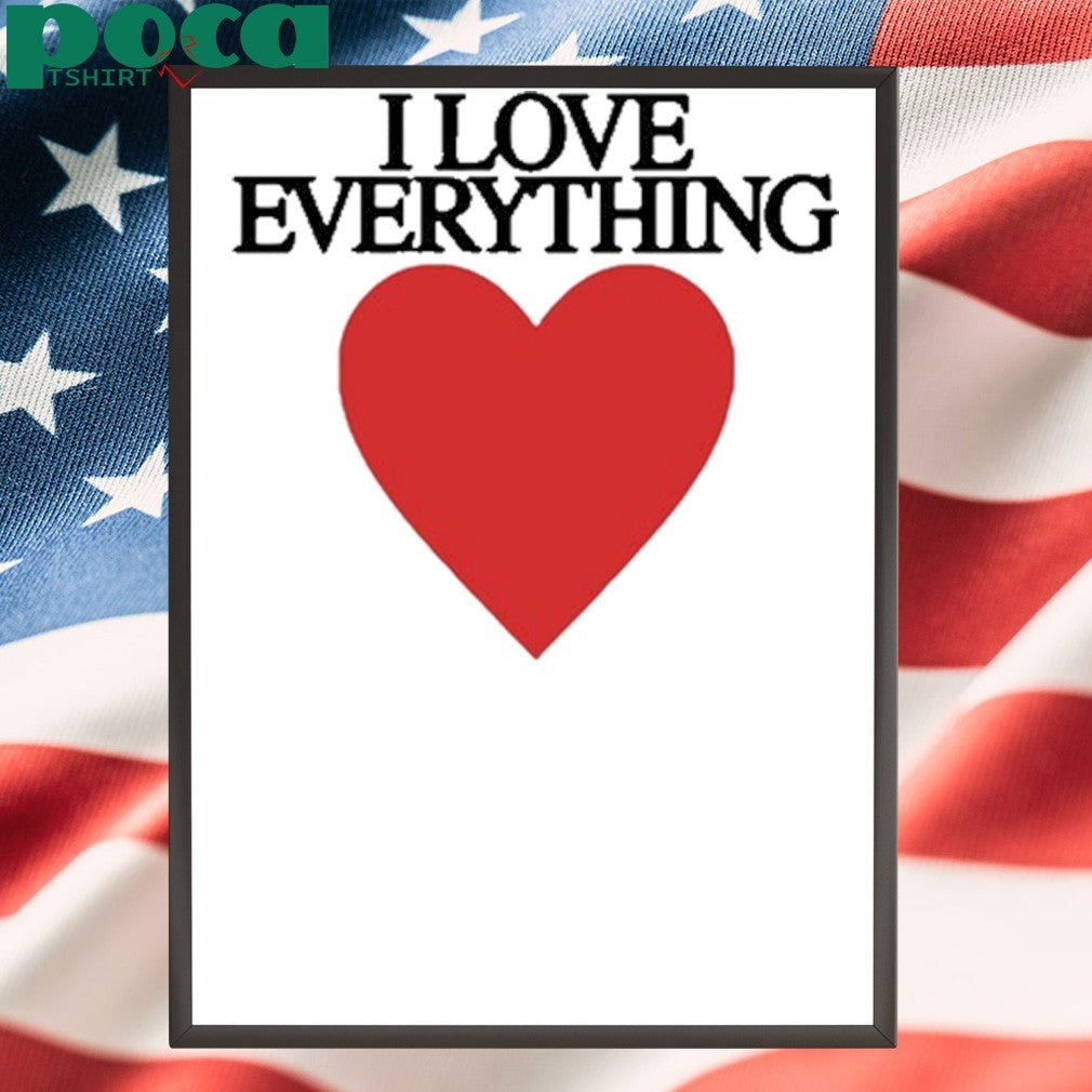 Mira Joyce I Love Everything Heart Shirt