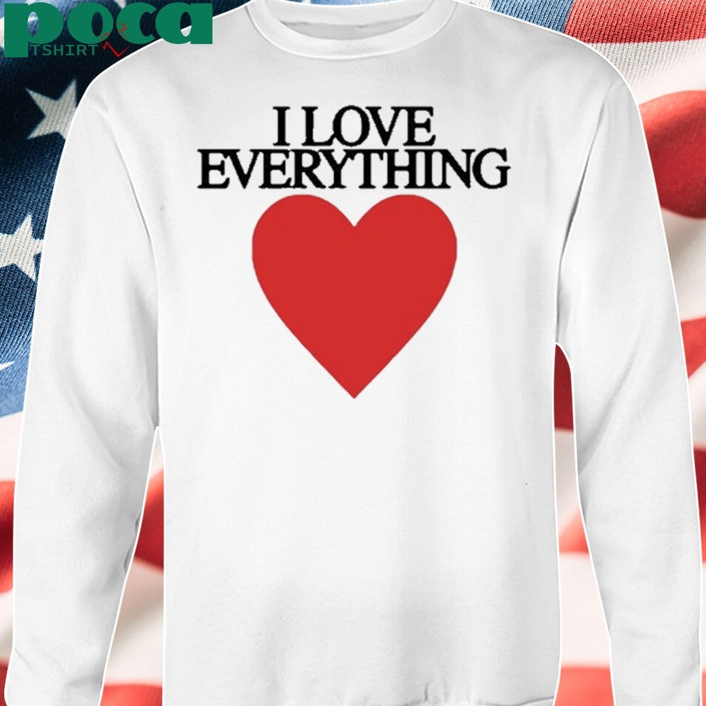 Mira Joyce I Love Everything Heart Shirt