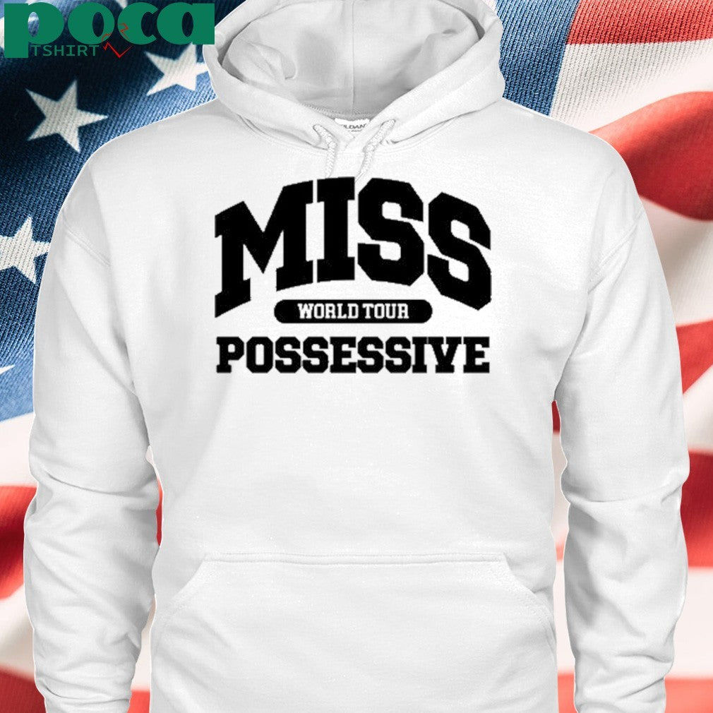 Miss Possessive World Tour Shirt