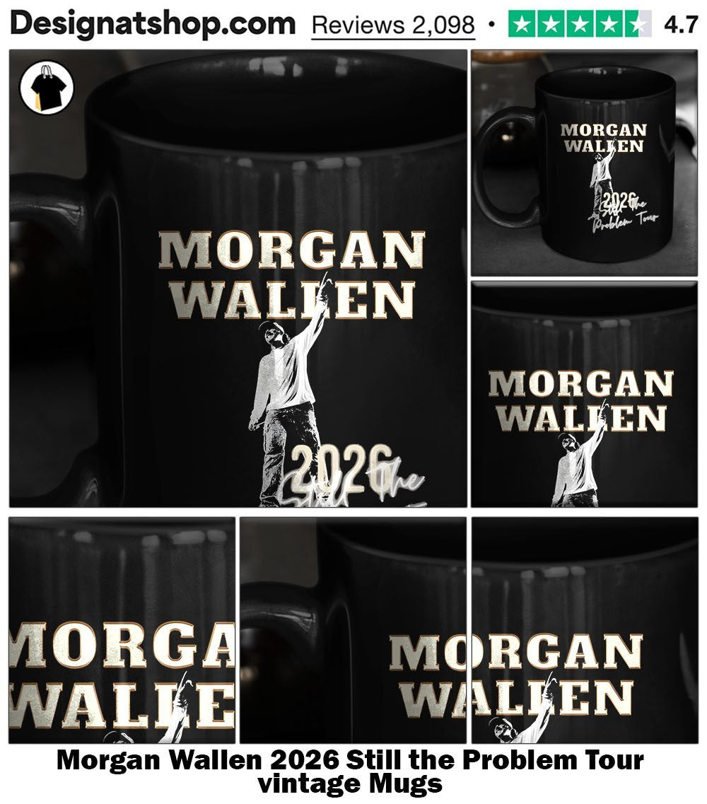 Morgan Wallen 2026 Still the Problem Tour vintage shirt