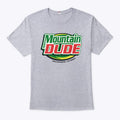 Mountain Dude Breckenridge Colorado Shirt