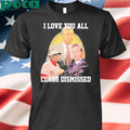Mr Feeney I Love You All Class Dismissed Shirt