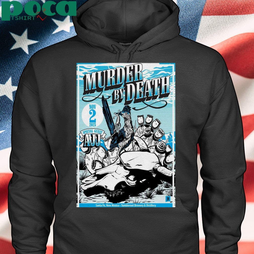 Murder By Death Nov 2 2025 Tumbleroot Brewery And Distillery In Santa Fe NM Poster shirt