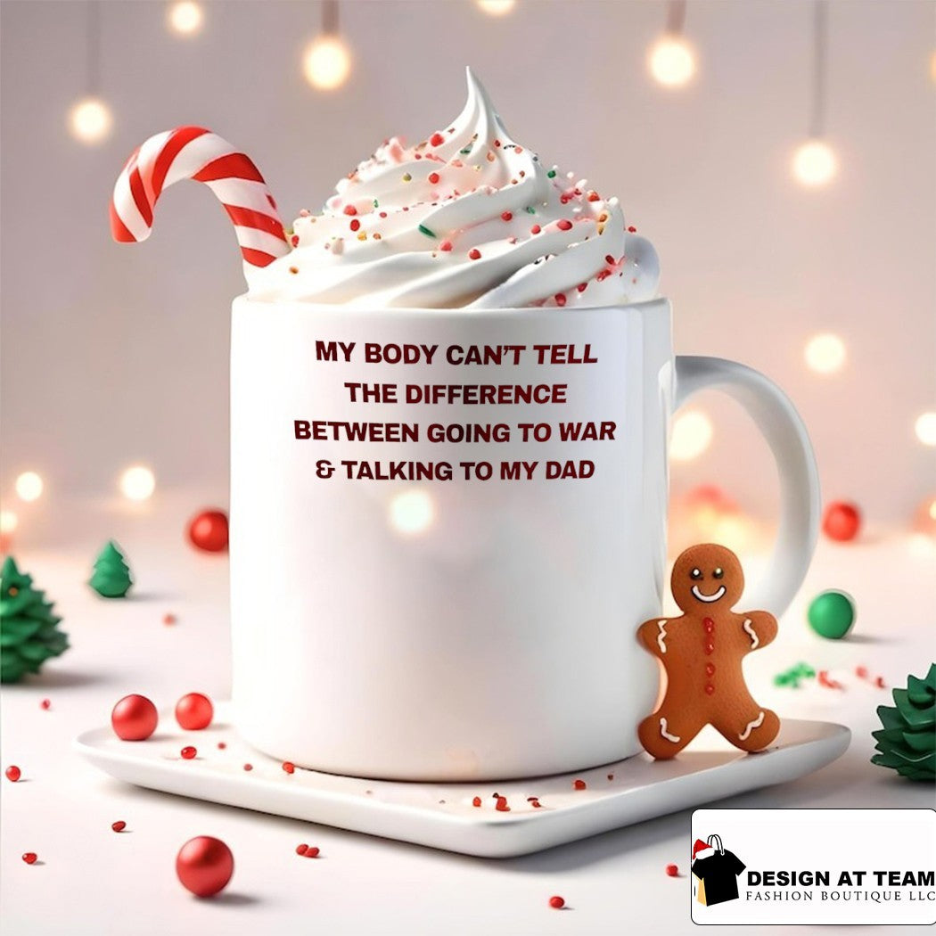 My body can’t tell the difference between going to war shirt