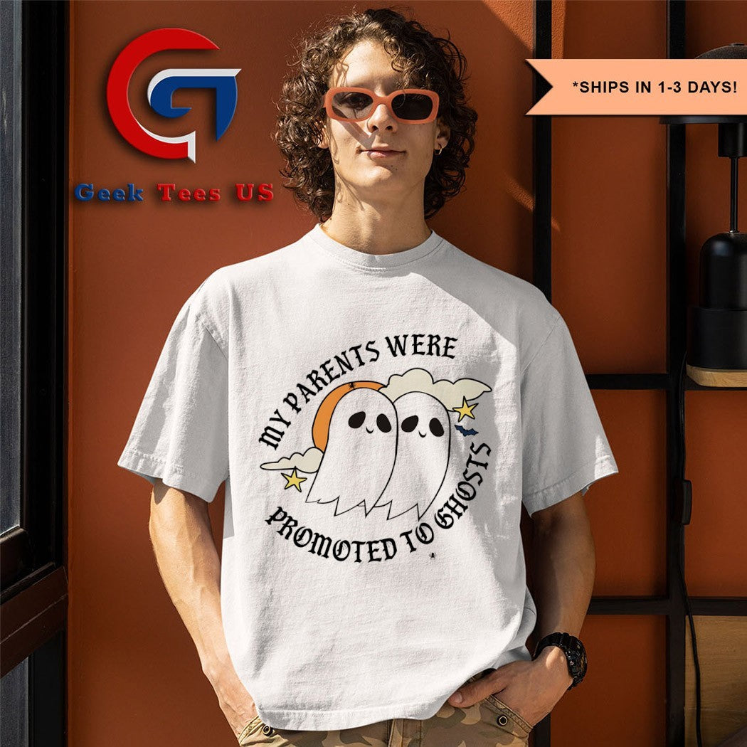 My parents were promoted to ghosts Halloween shirt