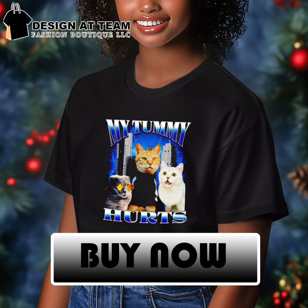 My tummy hurts funny cat meme graphic shirt