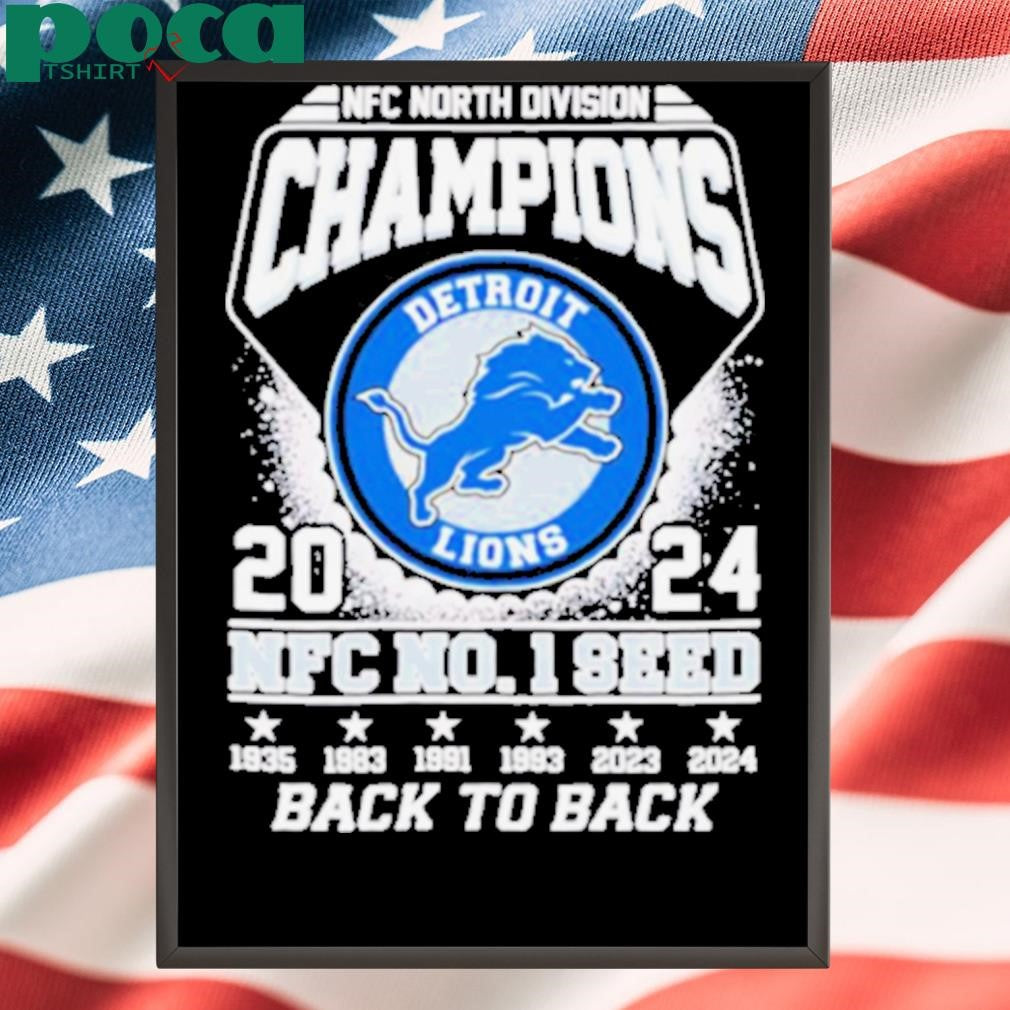 NFC North Division Champions 2024 Detroit Lions no 1 seed back to back shirt