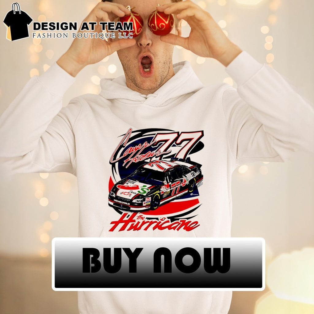 Nascar Carson Hocevar 77 Spire Motorsports Chevrolet The Hurricane sports shirt