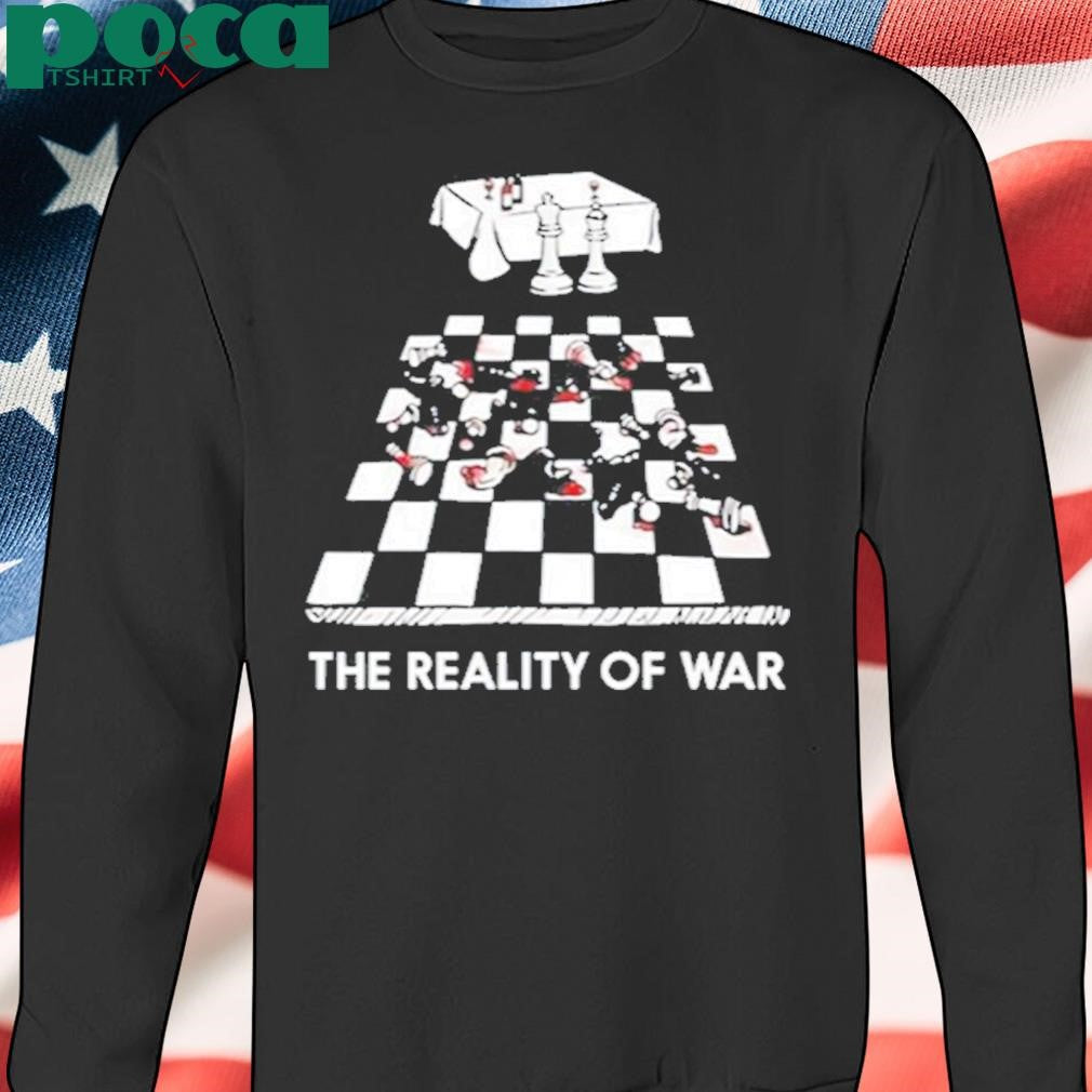 Natalie F Danelishen The Reality Of War Shirt
