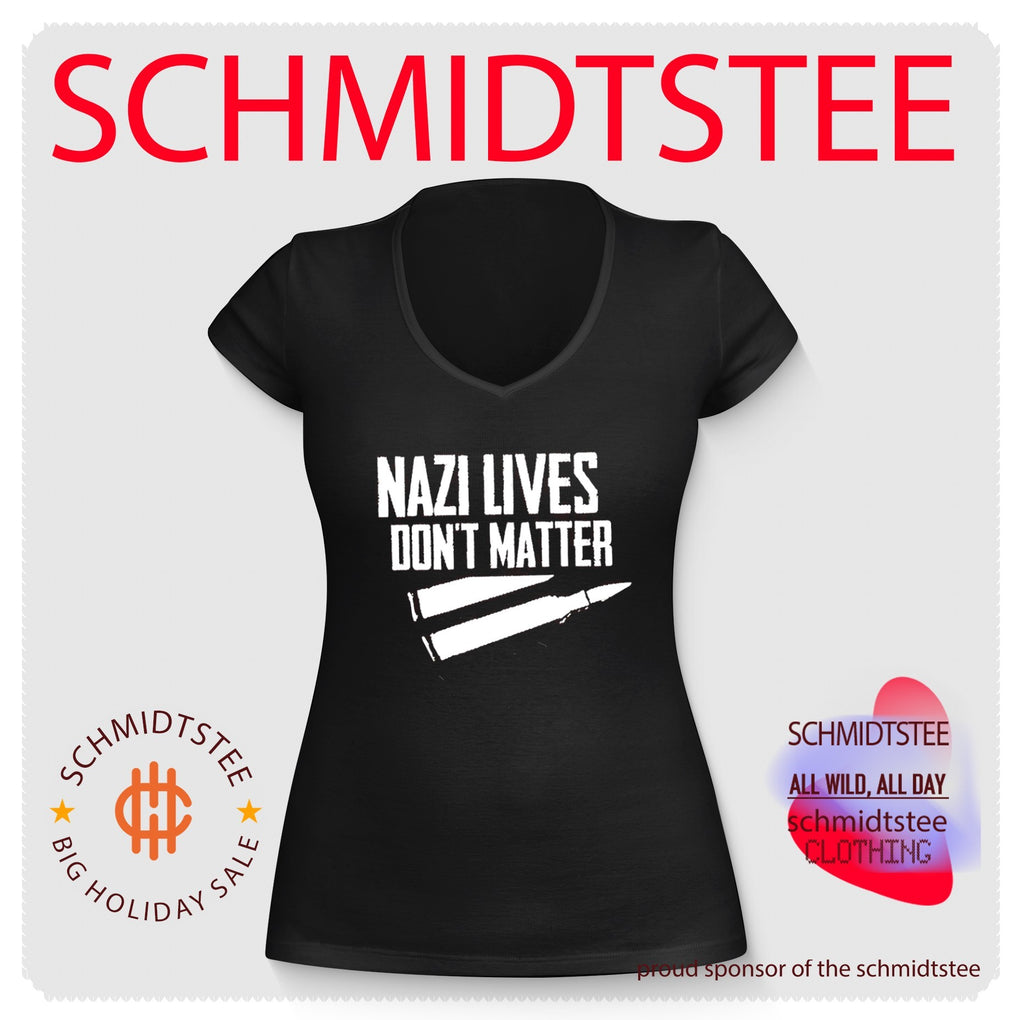 Nazi Lives Don’t Matter anti-nazi political slogan shirt