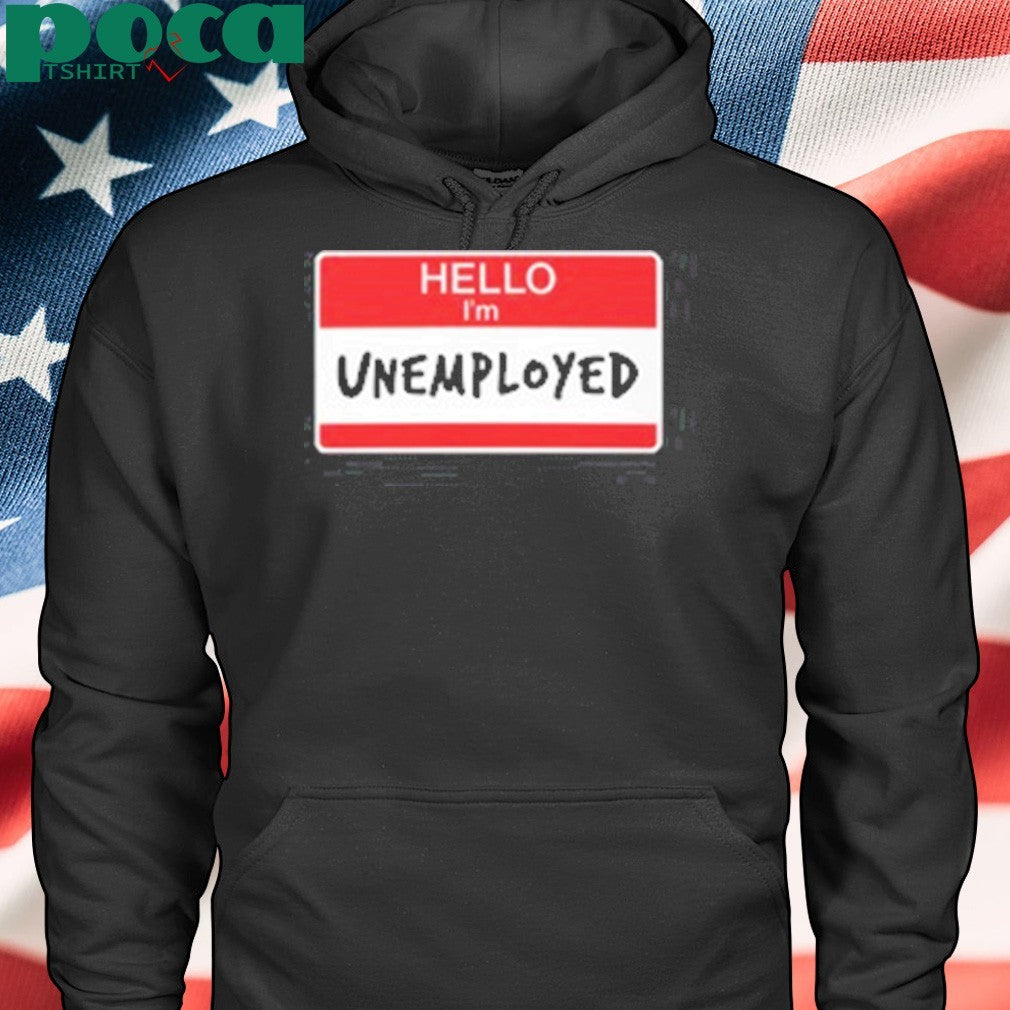 Neetcoin Hello I’m Unemployed Shirt