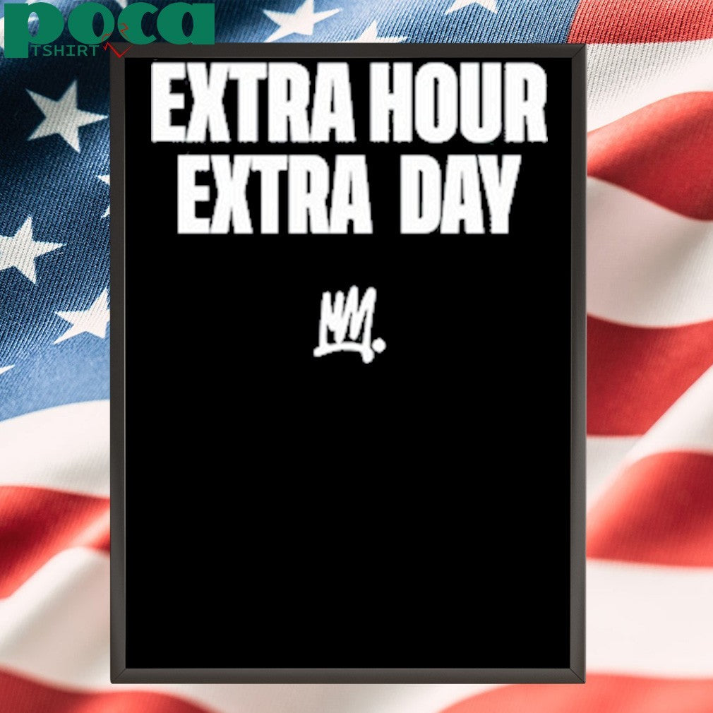 New Mansa Extra Hour Extra Day Shirt