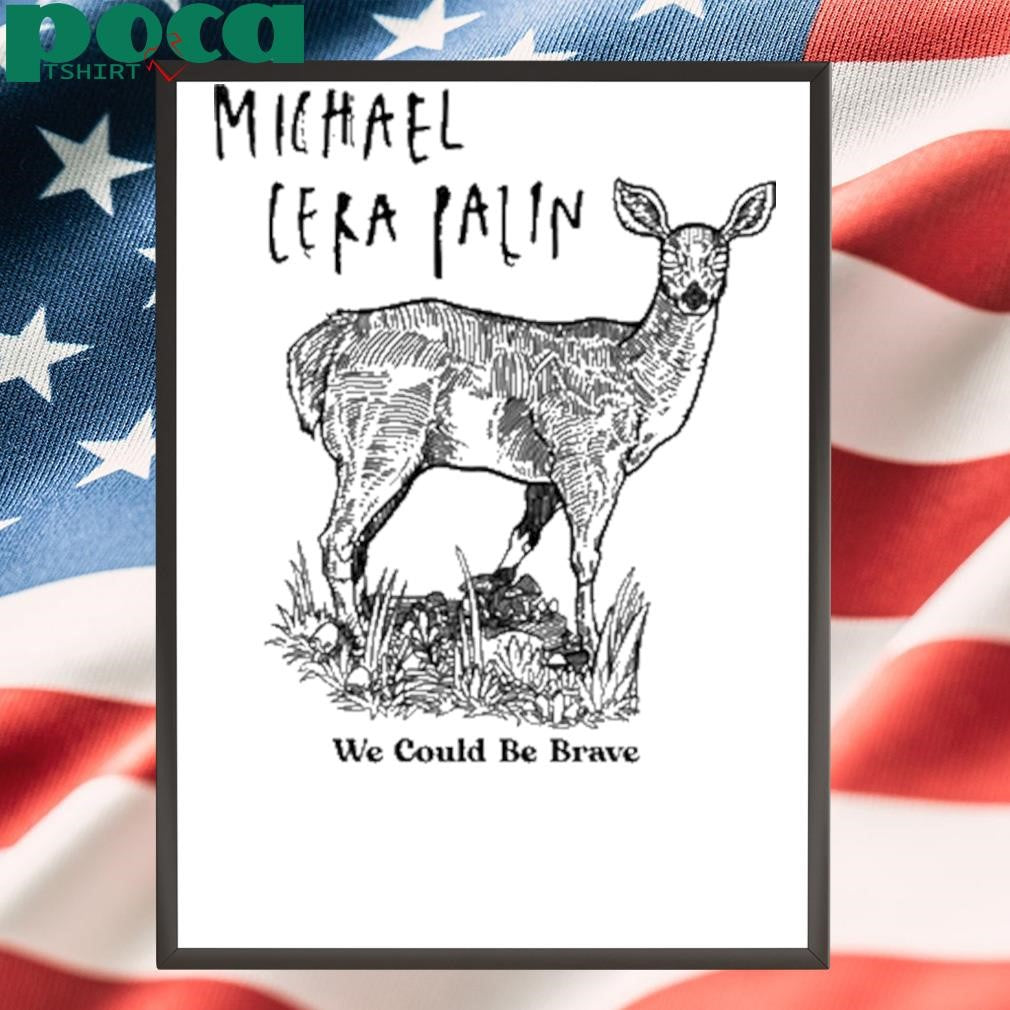 New Michael Cera Palin We Could Be Brave Shirt