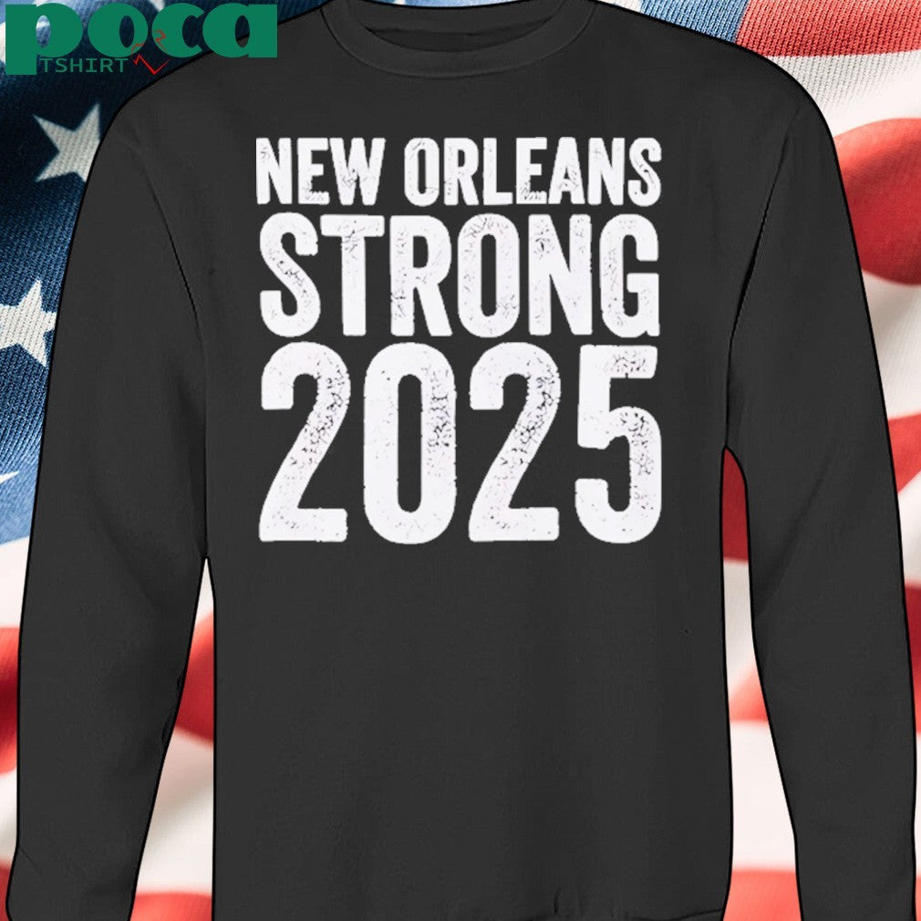 New Orleans Strong 2025 T-Shirt