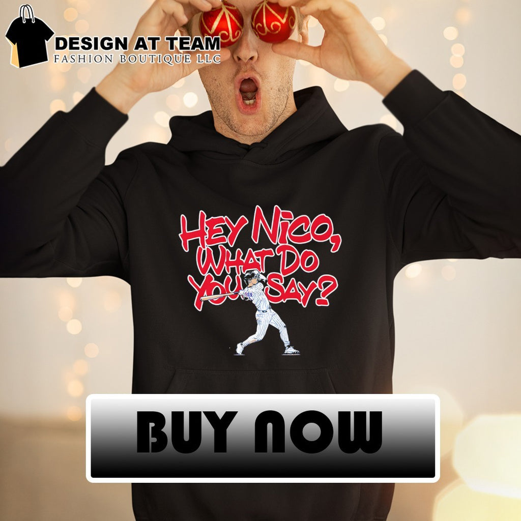 Nico Hoerner Chicago Cubs MLB Hey Nico What Do You Say shirt