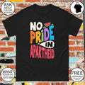 No Pride In Apartheid Palestine LGBTQ shirt