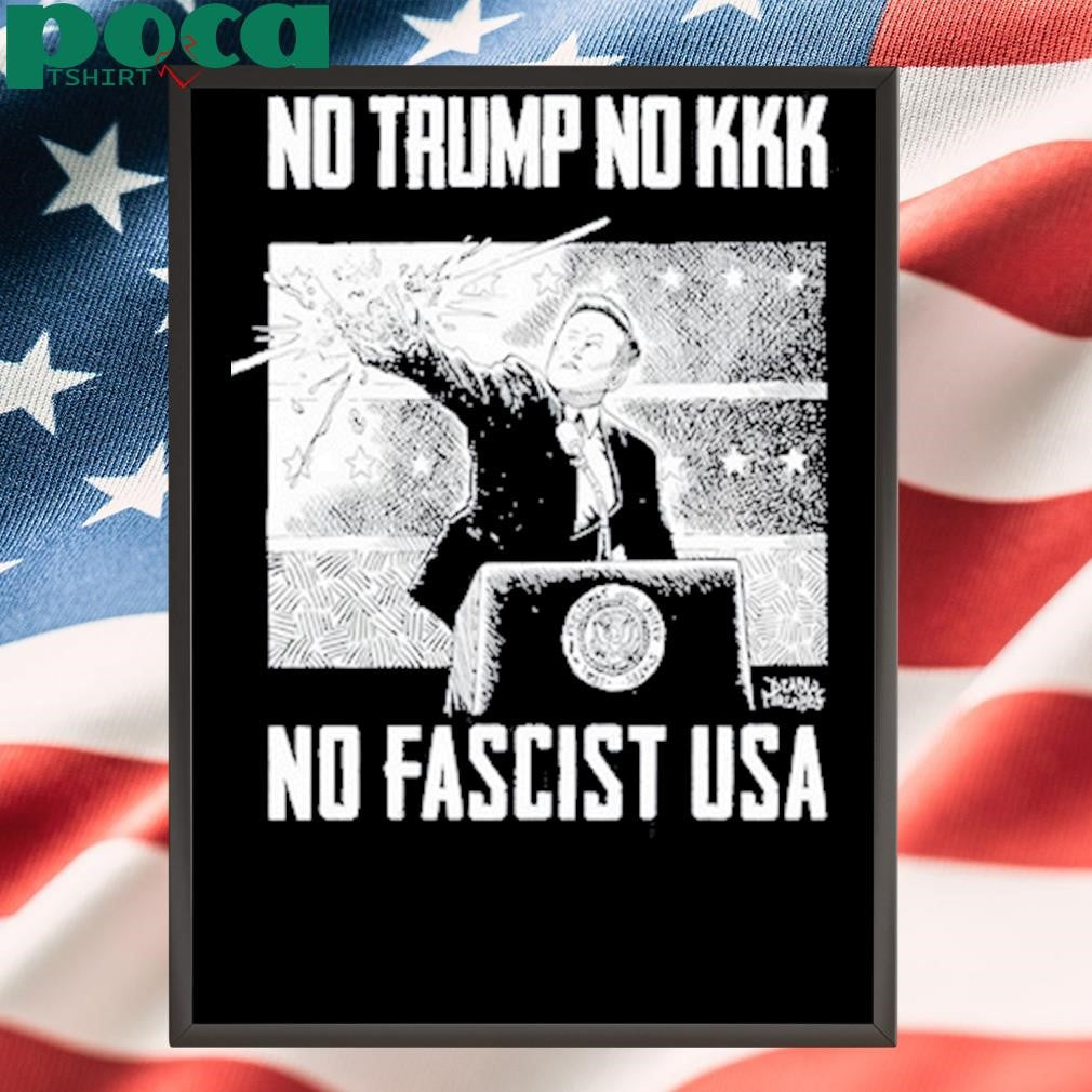 No Trump No KKK No Fascist USA New shirt