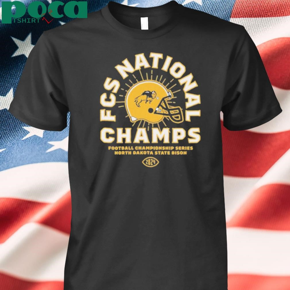 North Dakota Win Montana State 2024 FCS National Champs Football Championship Series Jan 6 2025 t shirt
