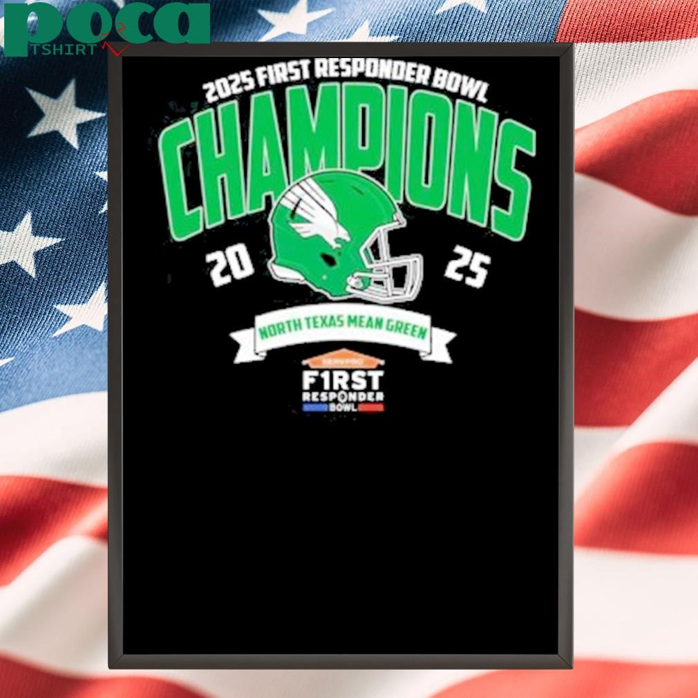 North Texas Mean Green Football Champions 2025 Servpro First Responder Bowl NCAA College Football Shirt