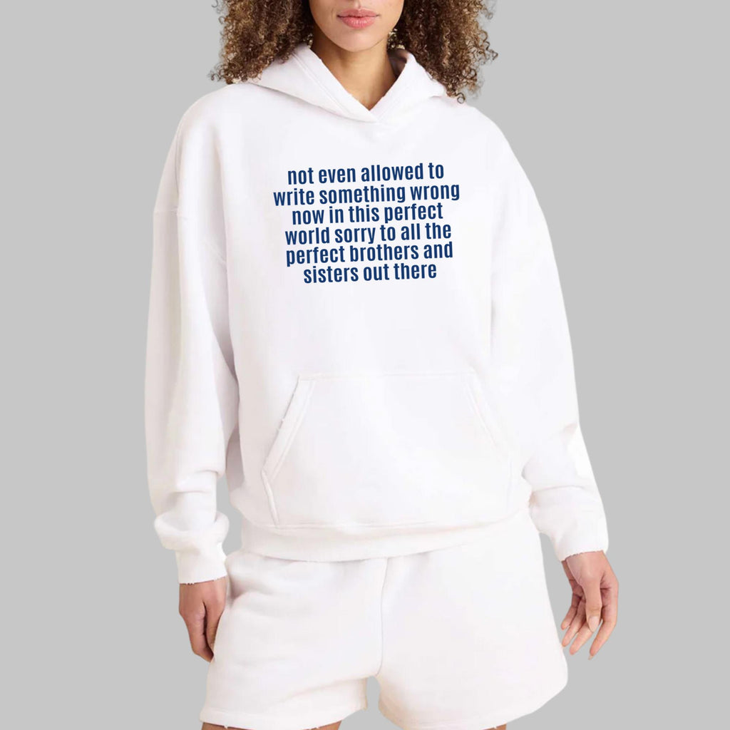Not Even Allowed To Write Something Wrong Shirt