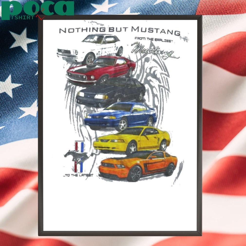 Nothing But Mustang Generations shirt