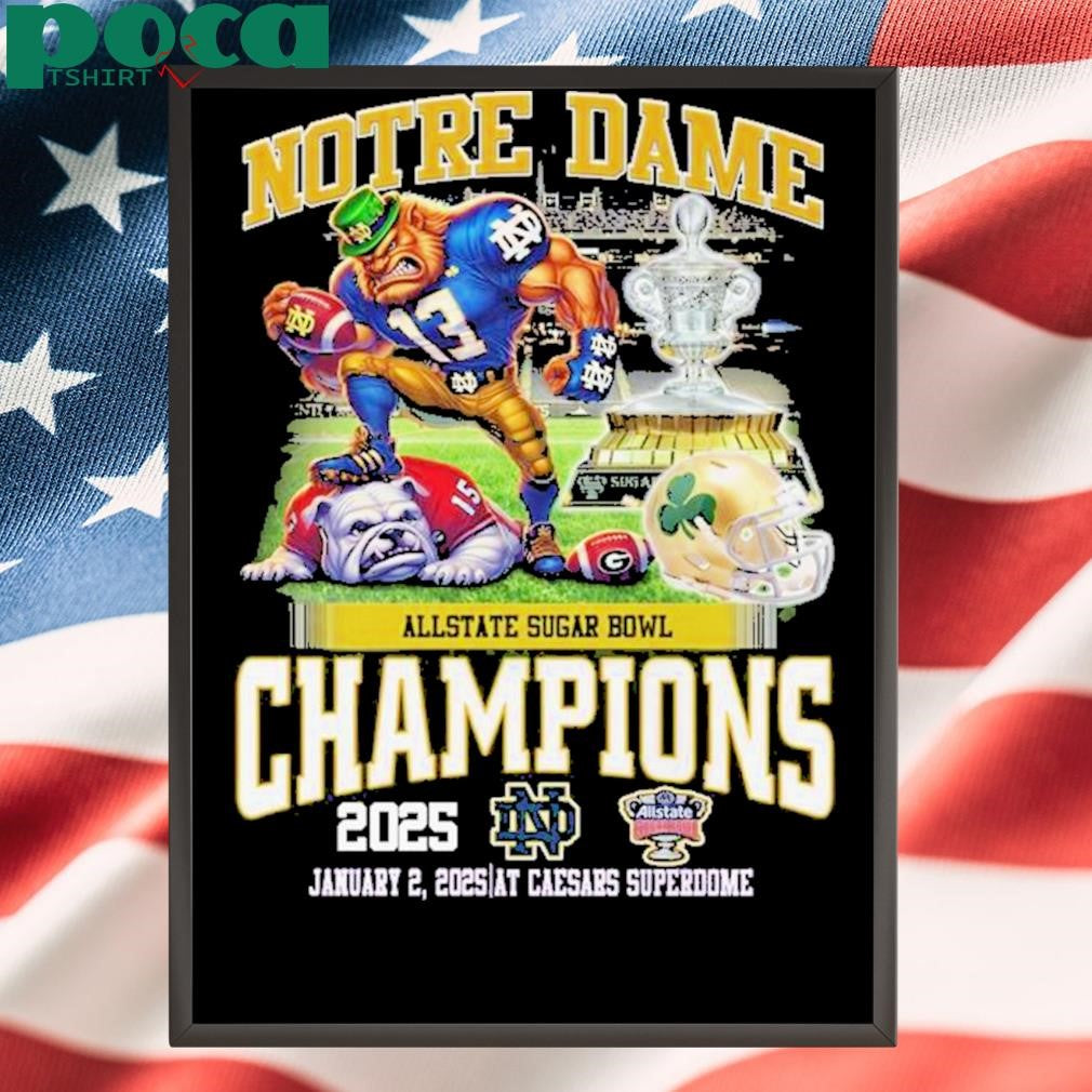 Notre Dame Football Fighting Irish 2025 Sugar Bowl Champions T-Shirt