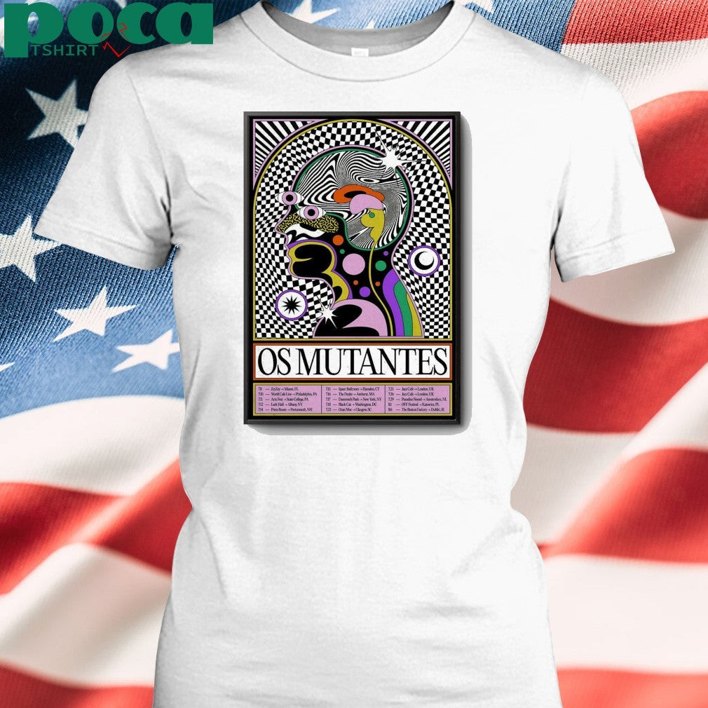 OS Mutantes July And August 2025 Shows Poster shirt