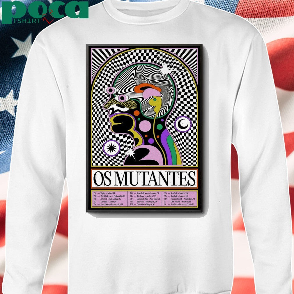 OS Mutantes July And August 2025 Shows Poster shirt