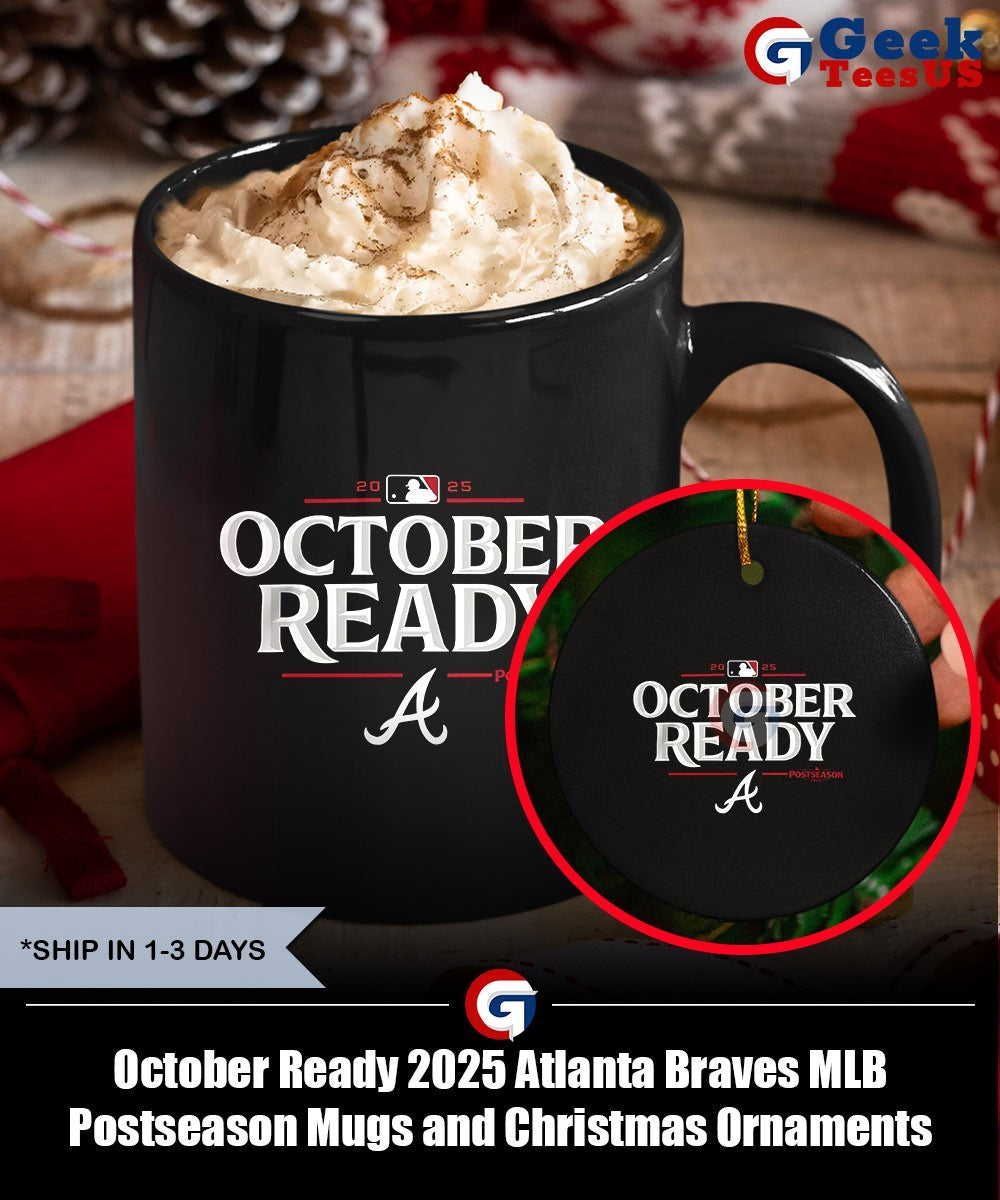 October Ready 2025 Atlanta Braves MLB Postseason shirt