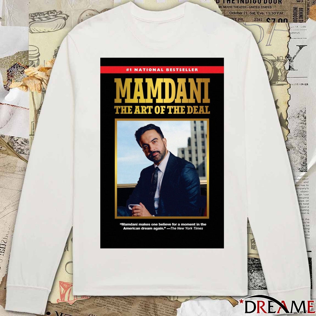 #1 National Bestseller Mamdani The Art Of The Deal Poster t-shirt