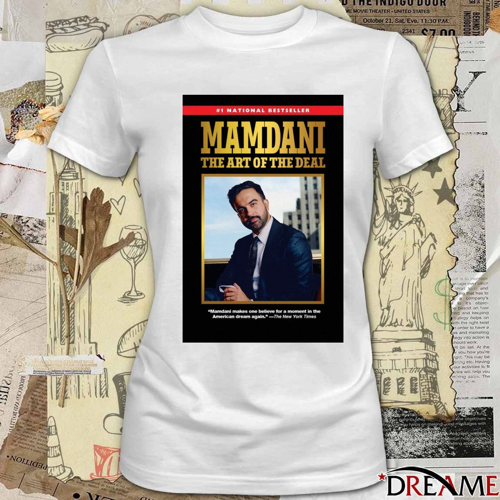 #1 National Bestseller Mamdani The Art Of The Deal Poster t-shirt