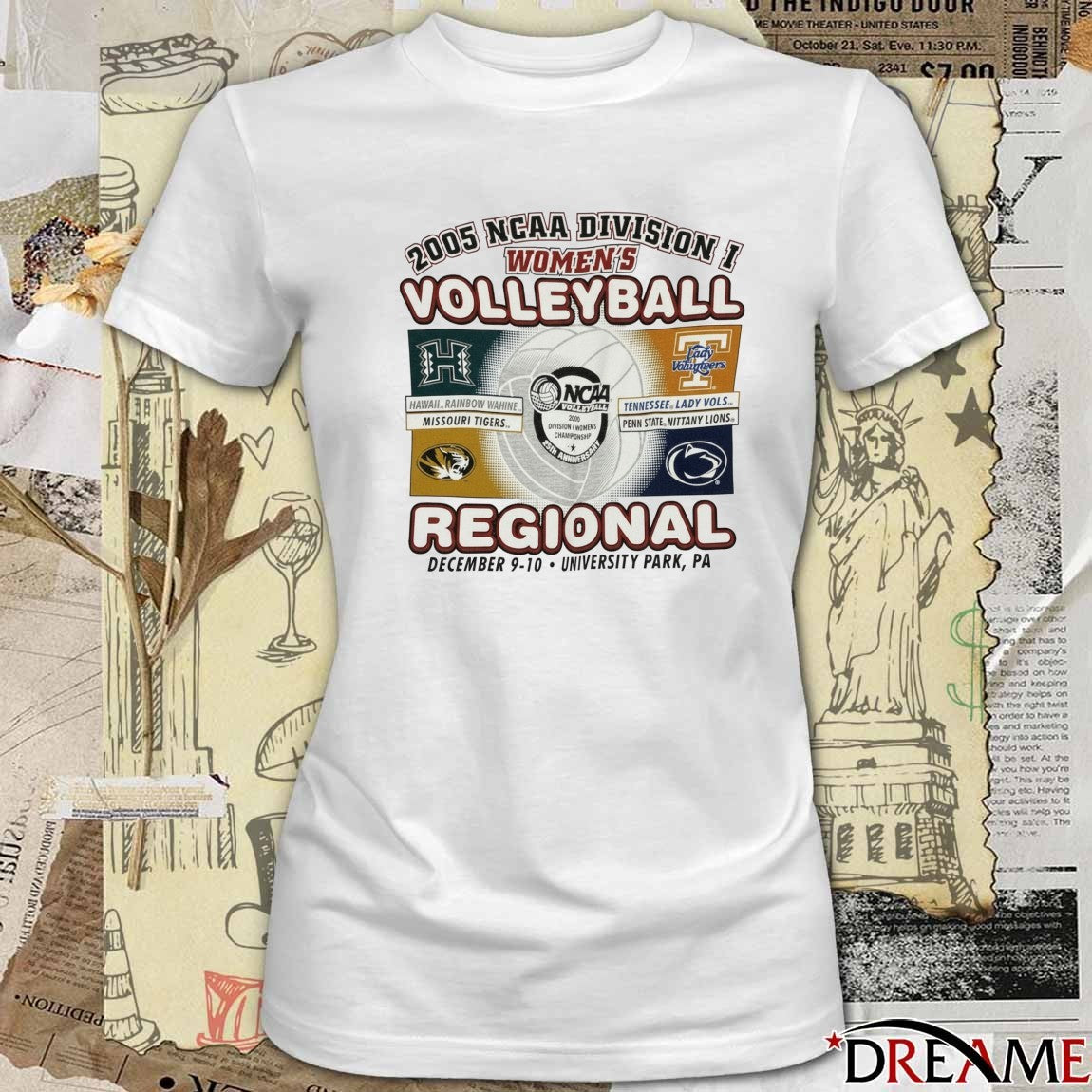 2005 NCAA Division I Women’s Volleyball Regional December 9 – 10 University Park PA t-shirt