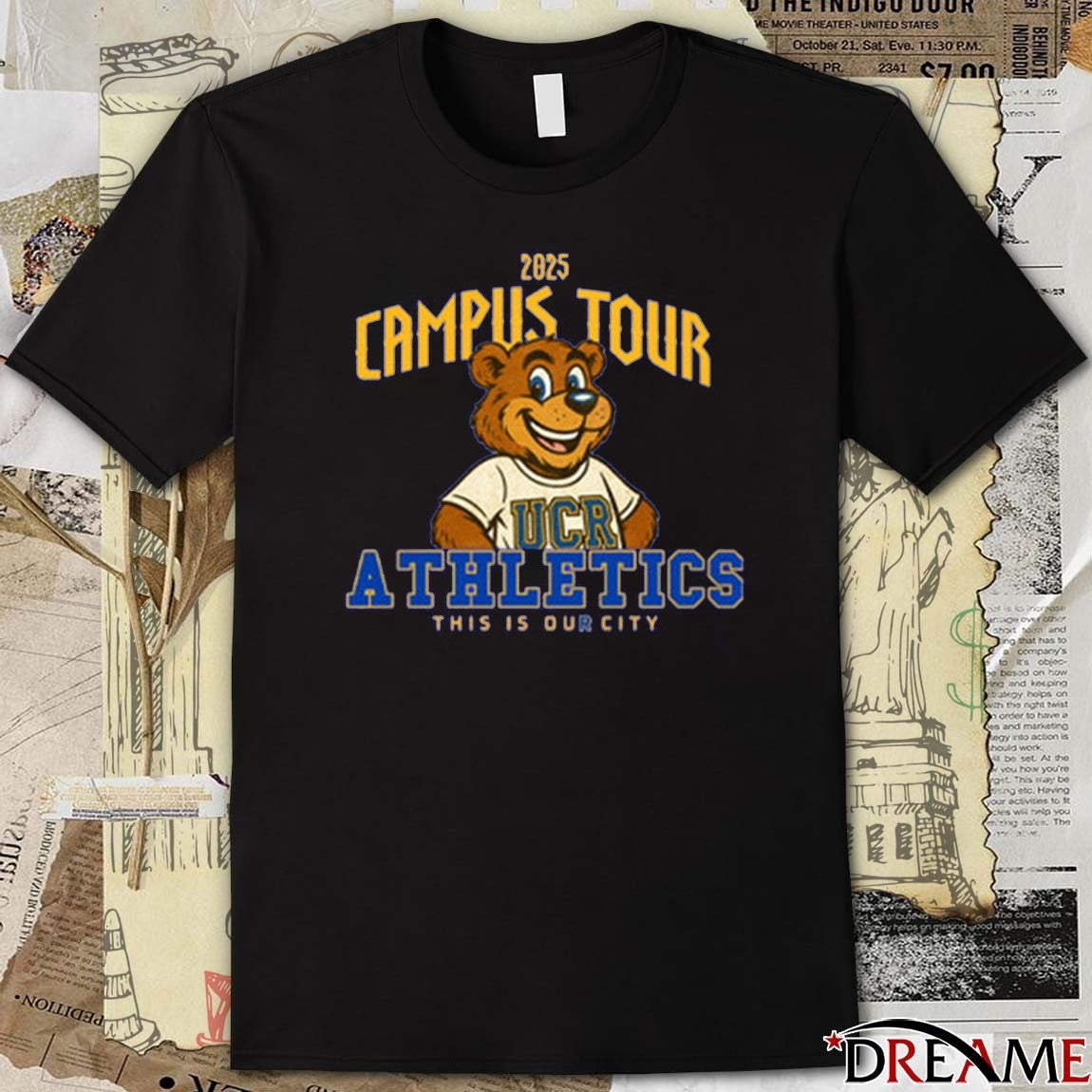 2025 Campus Tour UCR Highlander Athletics This is Our City t-shirt